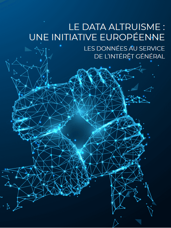 Le Data Altruisme : Une Initiative Européenne